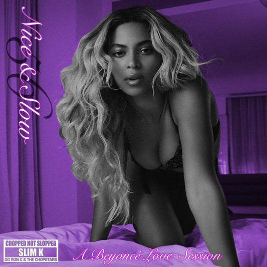 Nice & Slow 56 (A Beyoncé Love Session) [Digital Mixtape]